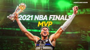 Giannis MVP NBA Finals là gì? 