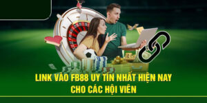 Link Đăng Nhập Fb88 - Cập Nhật Đường Dẫn An Toàn 2024