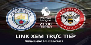 Manchester City Vs Brentford 21:00 14/09 - Nhận Định Soi Kèo