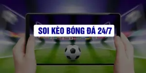 Mẹo Soi Kèo Bóng Đá 24/7 Chuẩn Nhất Từ Các Chuyên Gia