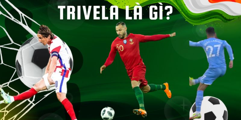 Kỹ thuật sút Trivela trong bóng đá là gì?
