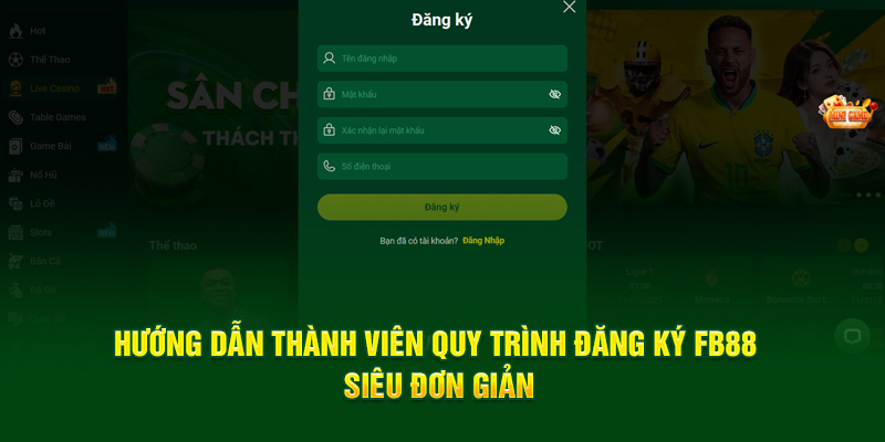 Thao tác đơn giản khi đăng ký FB88 nhận 100k 