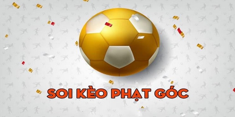 Soi kèo phạt góc có những hình thức cá cược nào?