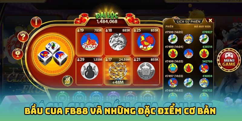 Bầu cua Fb88 và những đặc điểm cơ bản