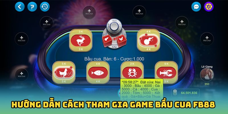 Hướng dẫn cách tham gia game bầu cua Fb88