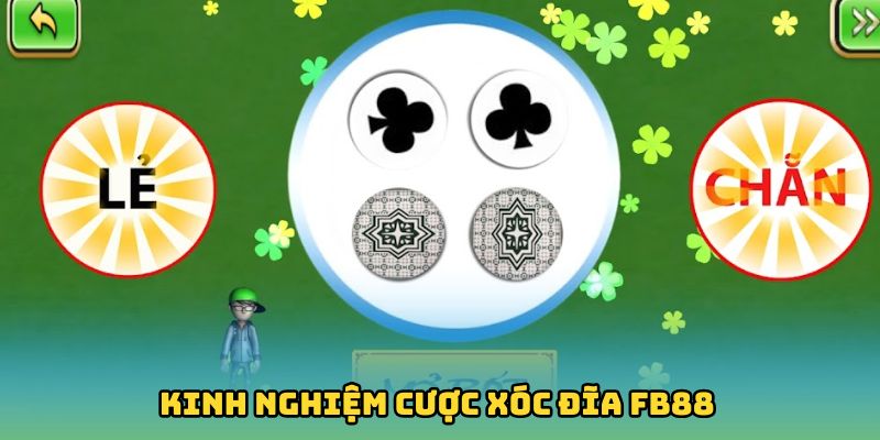 Kinh nghiệm cược xóc đĩa Fb88 hiệu quả dễ thắng ai cũng nên biết