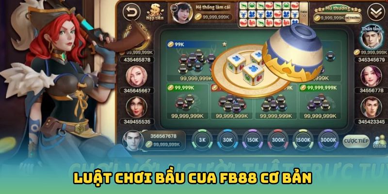 Luật chơi bầu cua Fb88 cơ bản và chuẩn xác nhất