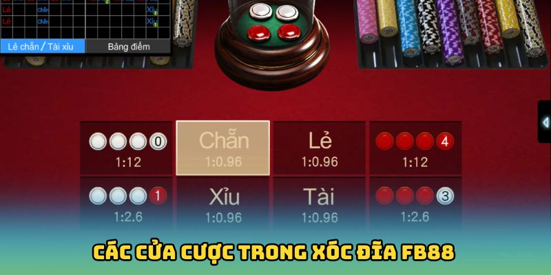 Các cửa cược trong xóc đĩa fb88