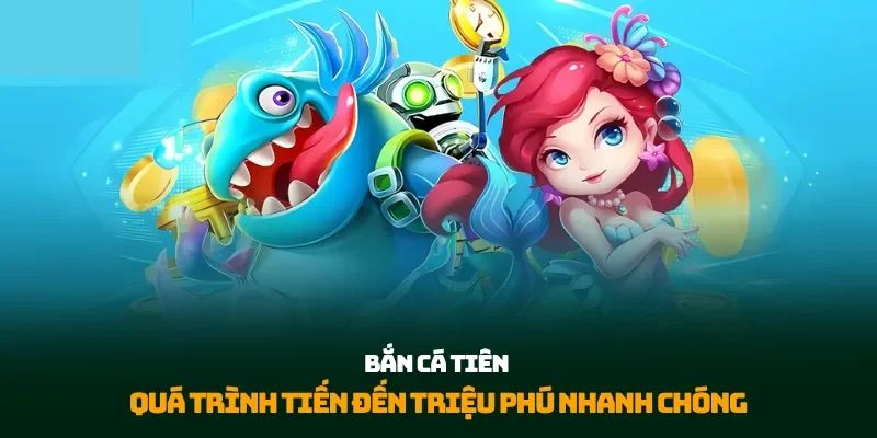 Lựa chọn phòng chơi trong bắn cá Tiên